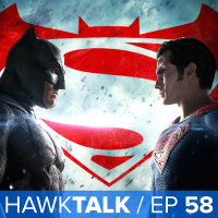 [SPOILERS] Batman v Superman Review! | HawkTalk Ep. 58