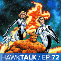 The Killing Joke in Theaters! Fantastic Four in the MCU?! | HawkTalk Ep. 72