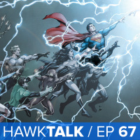 DC Rebirth! X-Men: Apocalypse Review! Kinda Funny Live 2! | HawkTalk Ep. 67