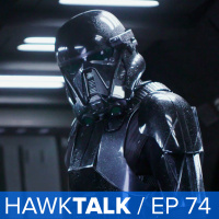 Rogue One #SWCE News! Star Trek Beyond Early Reactions! | HawkTalk Ep. 74