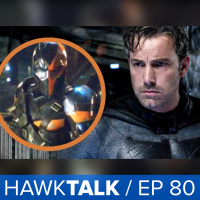 Deathstroke in Justice League movie! | HawkTalk Ep. 80