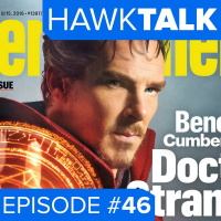 Doctor Strange, BvS, and Fan Topics! | HawkTalk Ep. 46