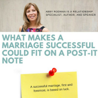 What Makes A Marriage Successful Could Fit On A Post-It Note