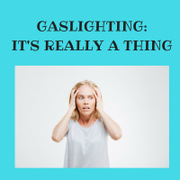 Gaslighting