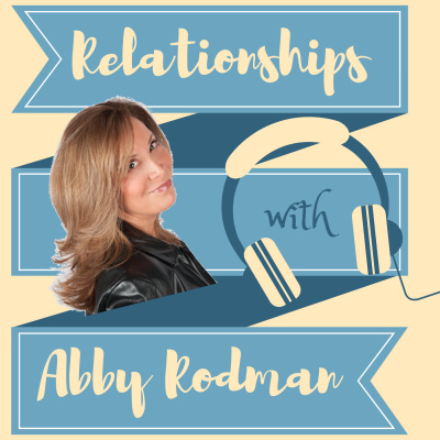 Relationships With Abby Rodman