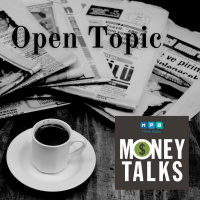 Money Talks: Open Topic Dec 2021
