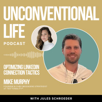Ep422: Optimizing LinkedIn Connection Tactics with Founder  Chief Messaging Strategist at TextTonality™ Mike Murphy