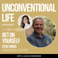 Ep453: Bet on Yourself: Designing Outdoor Spaces That Tell Your Story with Steve Griggs