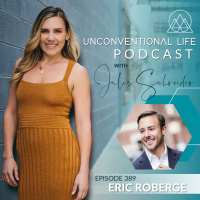 Ep389: Harnessing Moneys Power for Your Dream Life with Certified Financial Planner Eric Roberge