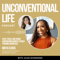 Ep419: Faith, Focus, and Vision: Empowering Women to Build Thriving Businesses with Messaging Expert  Business Coach Maya Elious