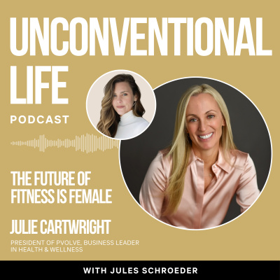Unconventional Life With Jules Schroeder
