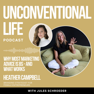 Unconventional Life With Jules Schroeder