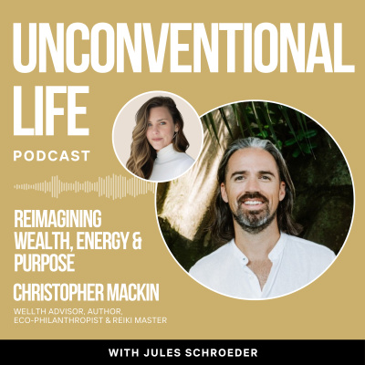 Unconventional Life With Jules Schroeder