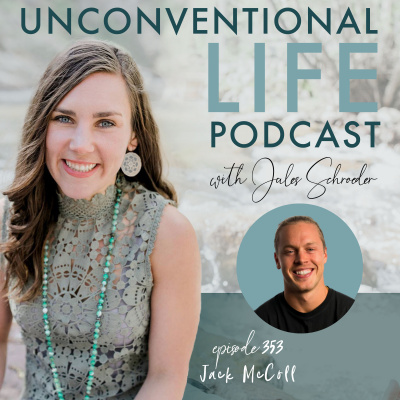 Unconventional Life With Jules Schroeder
