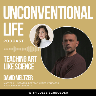 Unconventional Life With Jules Schroeder