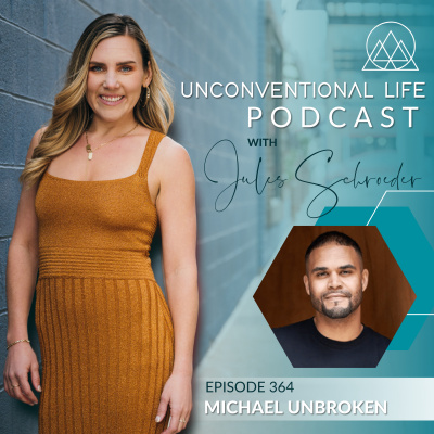 Unconventional Life With Jules Schroeder
