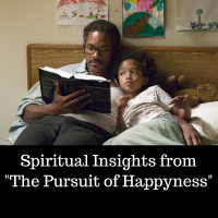 08-12-18 Spiritual Insights from “The Pursuit of Happyness”