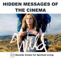 07-21-19 Hidden Messages of the Cinema: Wild