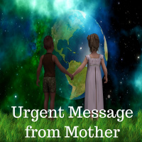 04-22-18 Urgent Message From Mother