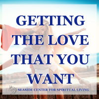 08-25-19 Getting the Love that You Want