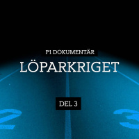 Löparkriget – Människohandel och medaljer | del 3/5