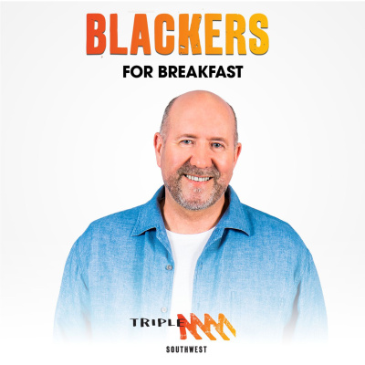 Blackers For Breakfast - Triple M Southwest