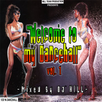 Welcome To My Dancehall Vol 1 (2005-2006)