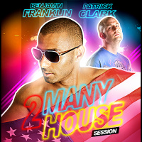 2 Many House Session