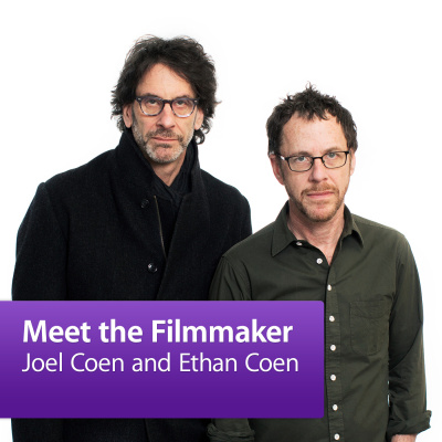 Joel Coen And Ethan Coen: Meet The Filmmaker