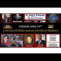 A Just Cause - Encore: A Nation Divided: The Racial Divide in America