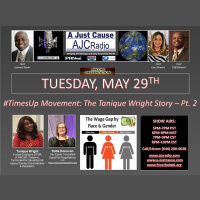 AJC Radio Encore - #TimesUp Movement - The Tanique Wright Story - Pt2