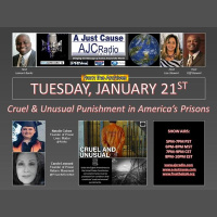 A Just Cause- From The Archives: Cruel  Unusual Punishment in Americas Prisons
