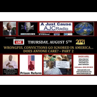 AJC - Wrongful Convictions Go Ignored in America - Does Anyone Care? - PT2