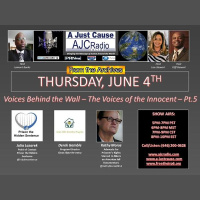 AJC Radio - Voices Behind the Wall - The Voices of the Innocent – Pt.5