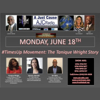 AJC Radio Encore - #TimesUp Movement - The Tanique Wright Story
