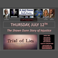 A Just Cause - The Shawn Dunn Story of Injustice