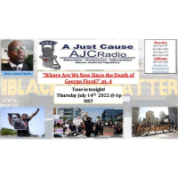 AJC Radio - LIVE - Where Are We Now Since The Death of George Floyd Pt.4