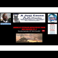 AJC Radio - LIVE - Americas Veterans Betrayed by Their Own Country Pt.2