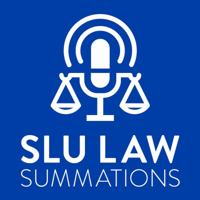 Slu Law Summations