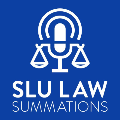 Slu Law Summations