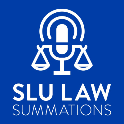 Slu Law Summations