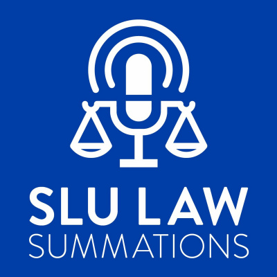 Slu Law Summations