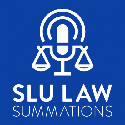 Slu Law Summations