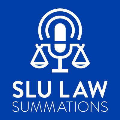 Slu Law Summations