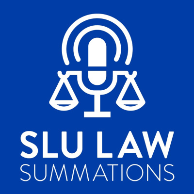 Slu Law Summations