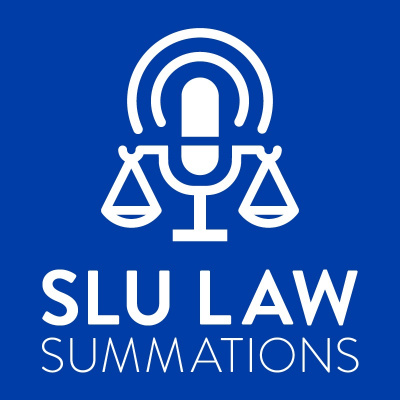 Slu Law Summations
