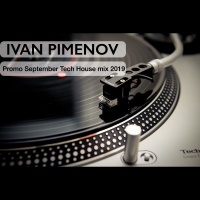 IVAN PIMENOV - Promo September Tech House mix 2019