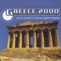 Three Drives - Greece 2000 (10 Element 2015 Deep Remix)