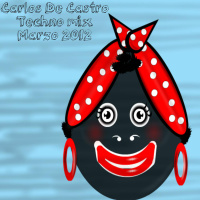 Carlos Decastro_Techno mix session Marzo 2012