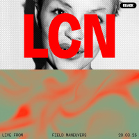 Live from Field Maneuvers: LCN